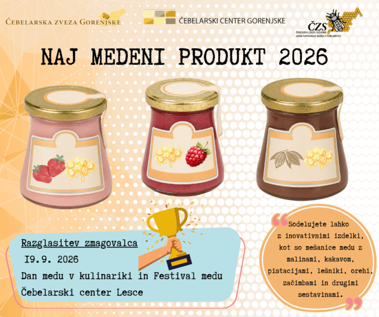 Povabilo k sodelovanju na ocenjevanju mešanic medu in drugih živil v okviru Dneva medu v kulinariki 2026 – »NAJ MEDENI PRODUKT 2026« NAJ MEDENI PRODUKT 2026 1